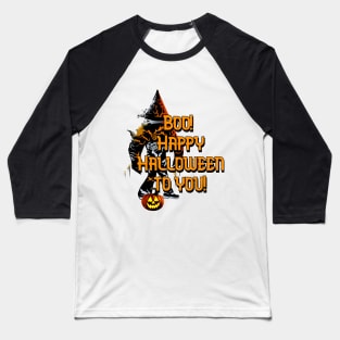 Boo! Happy Halloween to you! Baseball T-Shirt